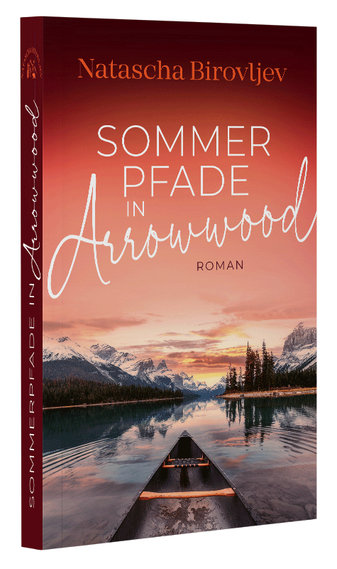 Sommerpfade in Arrowwood - Band 3 Sleeping Lake Ranch