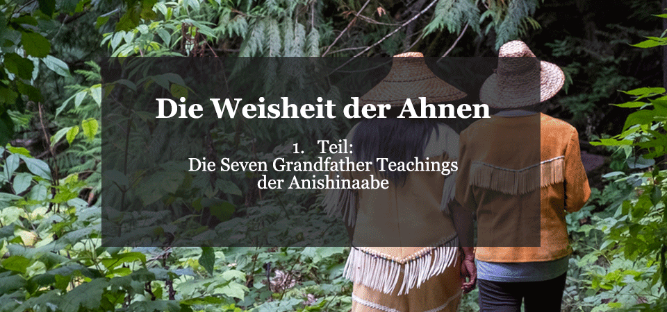 Seven Grandfather Teachings