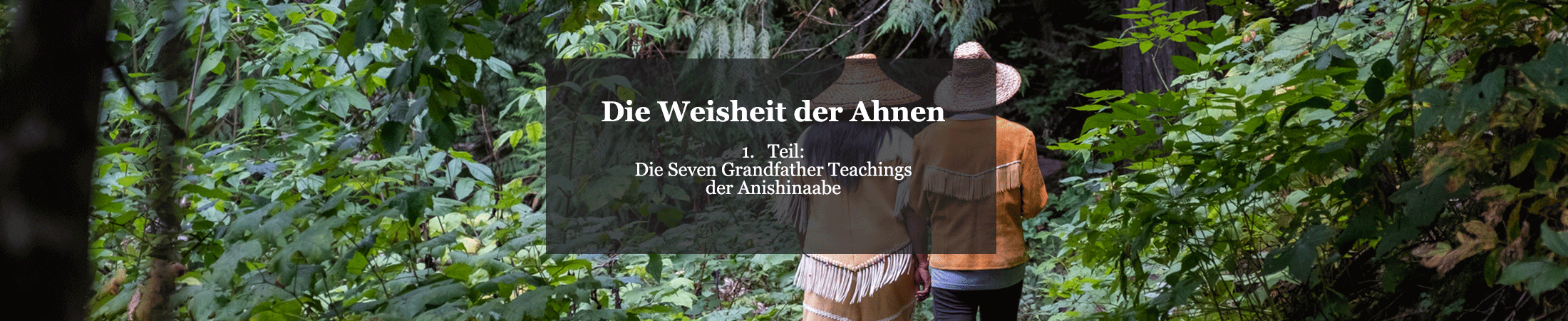 Seven Grandfather Teachings