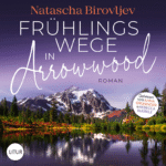 Hoerbuch Fruelingswege in Arrowwood