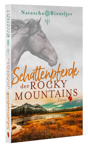 Die Schattenpferde der Rocky Mountains